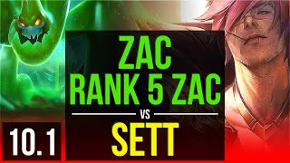 ZAC vs SETT (TOP) | Rank 5 Zac, KDA 6/0/11, 600+ games, Dominating | Korea Grandmaster | v10.1