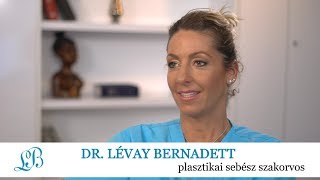 Dr. Lévay Bernadett a plasztikai sebészetről beszél