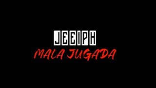 Jeeiph - Mala Jugada // Letra + Cartoon Video //