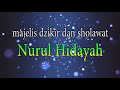 Full sholawat majelis Nurul Hidayah