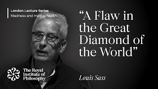 A Flaw in the Great Diamond of the World: On Contemporary Psychology and Subjectivity – Louis Sass