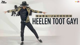 Heelen Toot Gayi - Baba Jackson | New Dance Video 2020