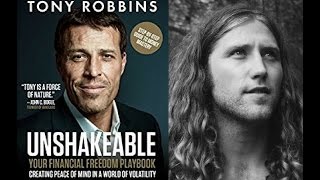 How To Be Wealthy | UNSHAKEABLE BY TONY ROBBINS | 10 BEST Ideas | Book Summary