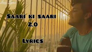 Saari ki saari2.0 || Lyrical video || Darshan Raval || Laxz lyrics || Bollywood New song ||