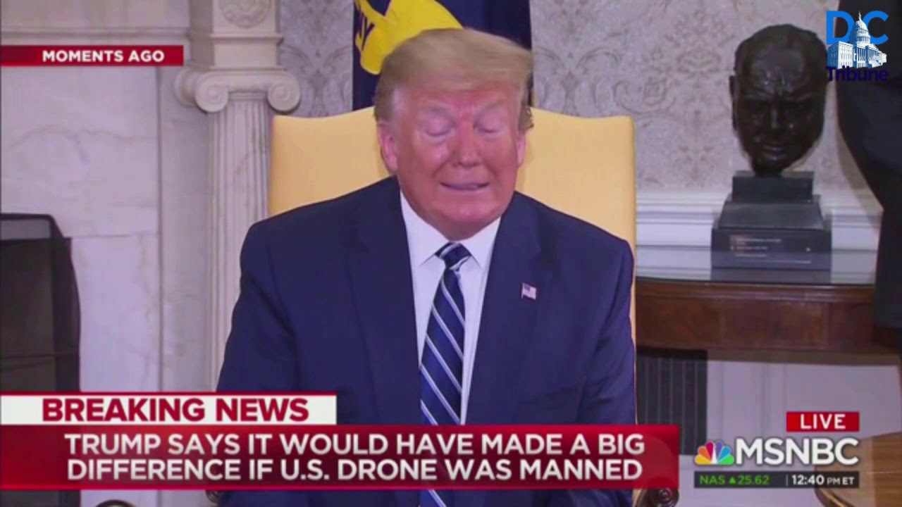 Trump Explains How Unmanned Drone "Didn't Have A Man Or Woman In It ...