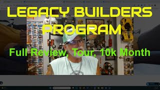 LEGACY BUILDERS PROGRAM: Review, Full Tour, Earns $900 Daily!