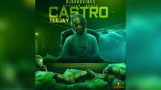 Teejay - Castro (Official Audio) October 2022