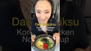 Dak kalguksu, Korean Chicken Noodles Soup