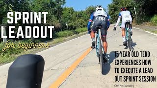 Lead Out Sprints for Beginners