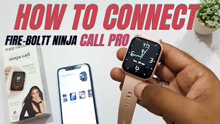 How to connect fire boltt ninja call/calling pro to phone | fire boltt ninja calling pro