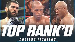 Boxers Who DEFIED Father Time | TOP RANK'D