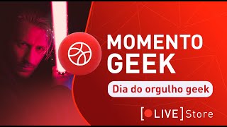 Live Store Especial Dia do Orgulho Geek | Claro