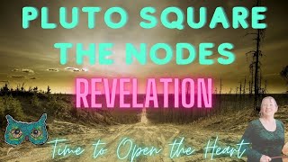 Weirdly Cosmic Pluto Square the Libra/Aries Nodes | REVELATION | Tough Time Ahead