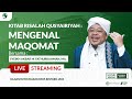 🔴 [LIVE] MENGENAL MAQOMAT | Syekh Akbar M. Fathurahman MA. | MRBJTV LIVE