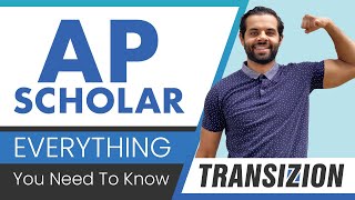 #Transizion AP Scholar: Everything You Need to Know!