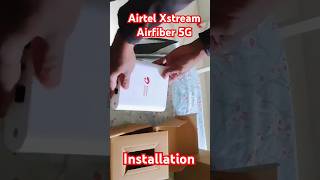 Airtel Xstream Airfiber 5G #AirtelXstreamAirfiber #Airtel #AirfiberInstallation