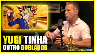 MUDARAM O DUBLADOR DO YUGI!