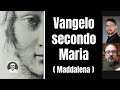 Il vangelo secondo Maria (Maddalena) con Vittorio Secco e Adriano Virgili