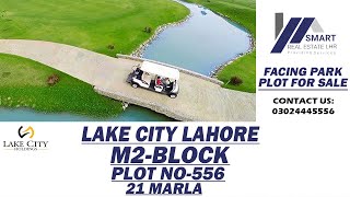 LAKE CITY LAHORE | M2 BLOCK | 21 MARLA | PARK FACING PLOT FOR SALE | NOV 2020