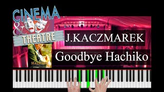 Goodbye - Hachiko. JAN A.P.KACZMAREK 2009. Music from Hachi a dogs story. Piano Cover