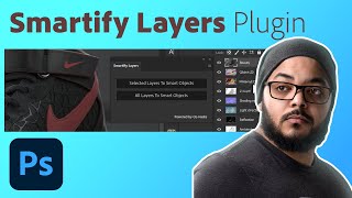 Use the Smartify Layers Photoshop Plugin to Convert Layers Into Smart Objects | Adobe Creative Cloud