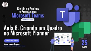 Aula 08 - Criando Quadros ou Planos no Microsoft Planner