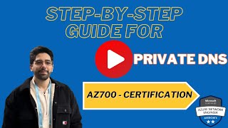 AZ-700 Step by Step Guide for Azure Private DNS by Omid Vahed