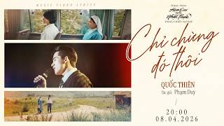 Chỉ Chừng Đó Thôi - Quốc Thiên (OST Hẹn Em Ngày Nhật Thực)