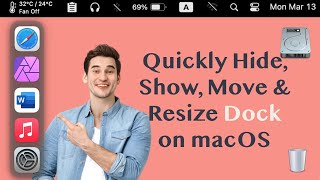 How to Hide, Show, Resize, and Move the Dock on macOS Quickly