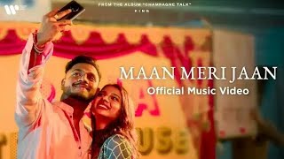 Maan Meri Jaan Song | Champagne Talk | King | New Hindi Song | #song #viral #sad #trending #king