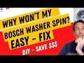 ✨ Bosch Washer Stops At Final Spin - Easy Fix ✨