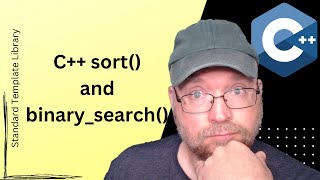 C++ STL Tutorial: sort() and binary_search() algorithm functions