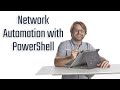 Network Automation with PowerShell Core in 8 Minutes