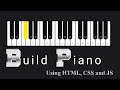 How to create a piano using HTML, CSS and JavaScript