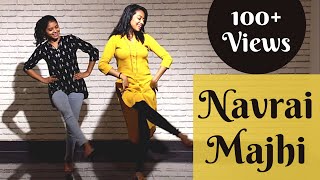 Navrai Majhi | English Vinglish | Wedding Choreography | Ladies Dance