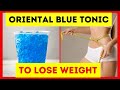 BLUE TONIC FOR WEIGHT LOSS ⚠️STEP BY STEP!⚠️ ORIENTAL BLUE TONIC – BLUE TONIC WEIGHT LOSS