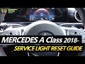 Mercedes A-Class 2018 2019 2020 2021 - Service Light Reset