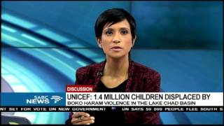 UNICEF: 1.4 Million children displaced by Boko Haram violence in the Lake Chad Basin