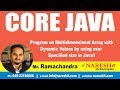 Program on Multidimensional Array with Dynamic Values by using user Specified size in Java?
