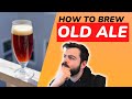 WTF is an OLD ALE?? And How do you BREW ONE?