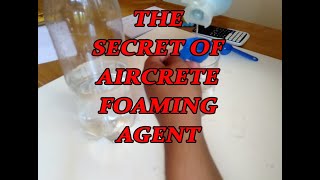 AIRCRETE - FOAMING AGENT TUTORIAL DIY