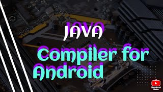 Best Java compiler for Android | Which is the best Java compiler for Android? #android #java