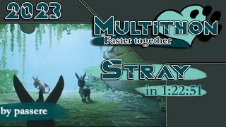 Stray by passere in 1:22:51 - Multithon 2023