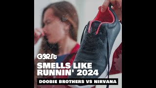 G3RSt - Smells Like Runnin' 2024 (Doobie Brothers vs. Nirvana)