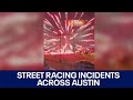 Austin streets taken over by street-racing incidents | FOX 7 Austin