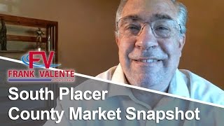 South Placer County Real Estate: The market in South Placer County