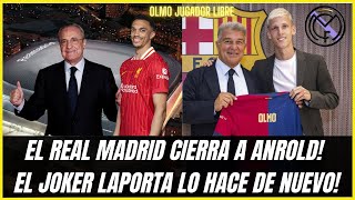 ÚLTIMA HORA DEL MERCADO DE FICHAJES: EL REAL MADRID FICHA A ALEXANDER ARNOLD! OLMO DEJA EL BARSA!