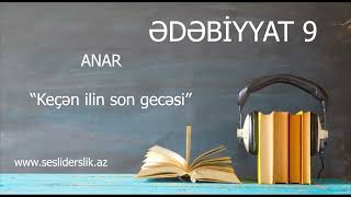 Edebiyyat 9 ANAR Kecən ilin son gecesi