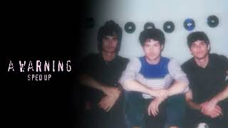 Wallows - A Warning (Sped up)