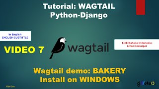 Vid.7 WAGTAIL Python-Django Tutorial - Install Wagtail demo: BAKERY on WINDOWS